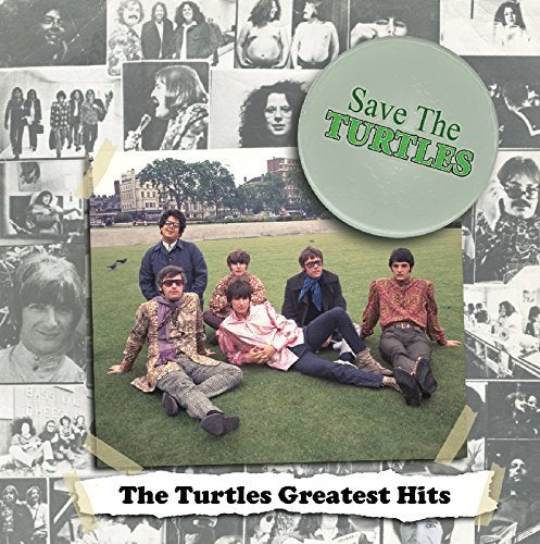 SAVE THE TURTLES: TURTLES GREATEST HITS