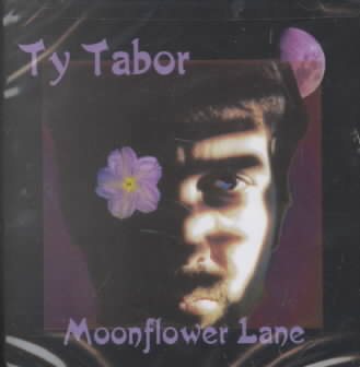 Ty Tabor MOONFLOWER LANE