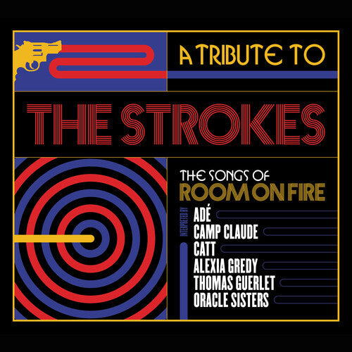 A Tribute To The Strokes, The Songs Of Room On Fire