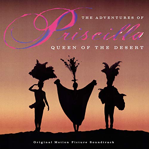 Adventures Of Priscilla: Queen Of The Desert (Original Soundtrack)