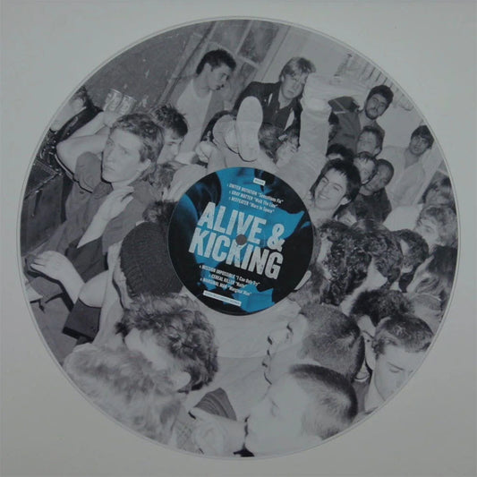 Alive & Kicking [Clear W/ Uv Print B-Side]