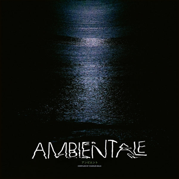 Ambientale (Compiled By Charles Bals)