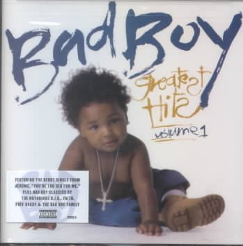 Bad Boy Greatest Hits, Vol. 1 [PA]