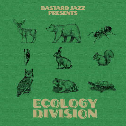Bastard Jazz Presents: Ecology Division