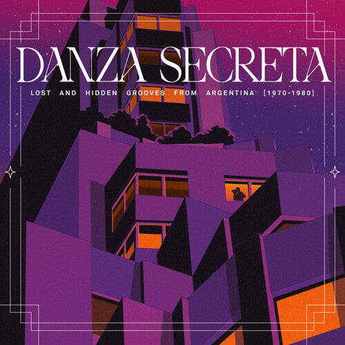 Danza Secreta: Lost And Hidden Grooves From Argentina (1970-1980) [2LP]