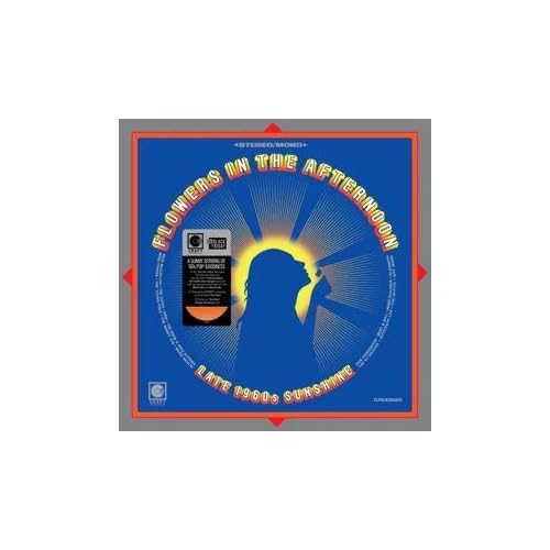 Flowers In The Afternoon: Late 1960'S Sunshine [Translucent Orange Lp] [RSD 11.28.25]