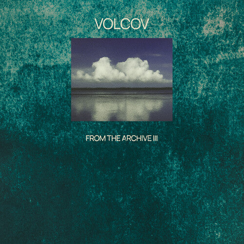 From The Archive Vol. 3... Compiled By Volcov [2LP]