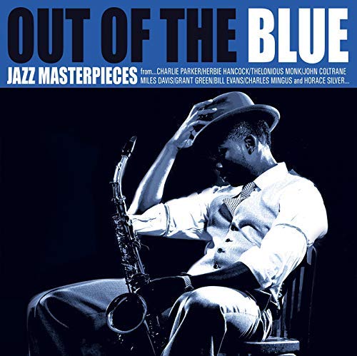 Out Of The Blue - Jazz Masterpieces