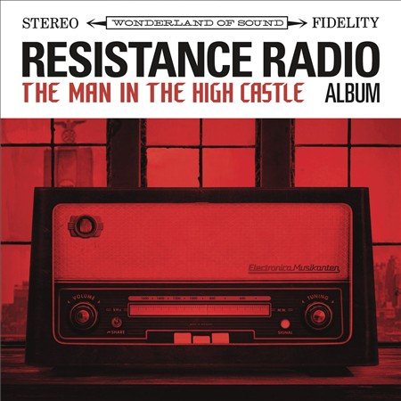 RESISTANCE RADIO: THE MAN IN THE HIGH CASTLE