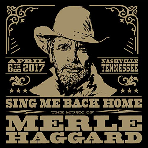 Sing Me Back Home: The Music Of Merle Haggard [2 CD]