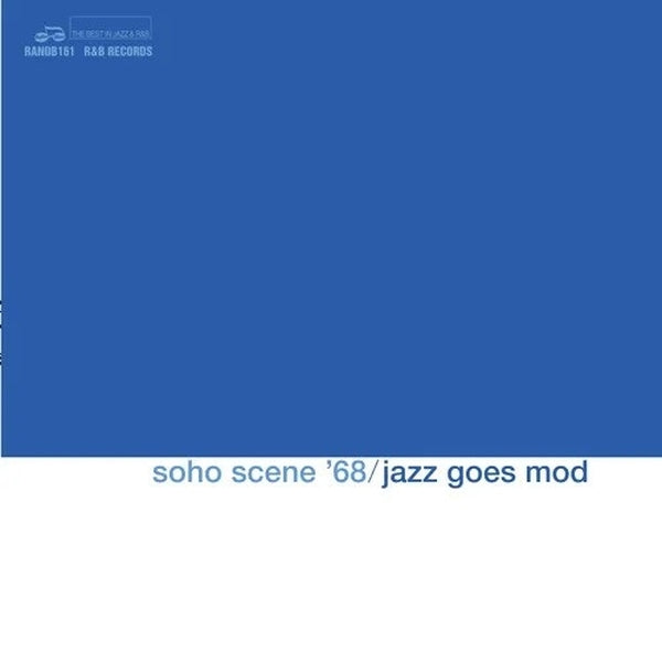 Soho Scene '68 (Jazz Goes Mod)