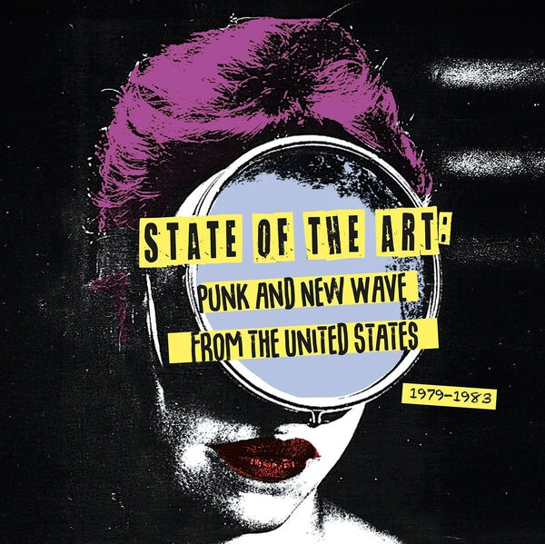 State Of The Art: Punk And New Wave From The United States (1979-1983) [LP]