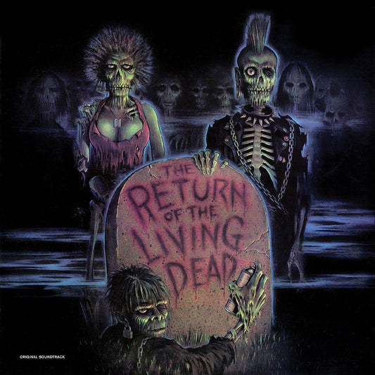 The Return Of The Living Dead--Original Soundtrack (Radioactive Green With Brown Tarman Splatter Vinyl)