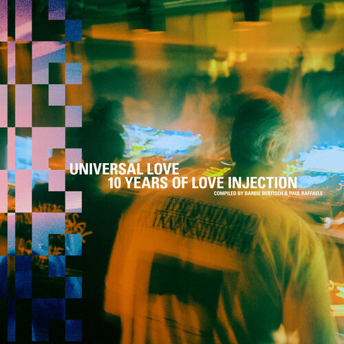 Universal Love: 10 Years Of Love Injection Compiled By Barbie Bertisch & Paul [3LP]