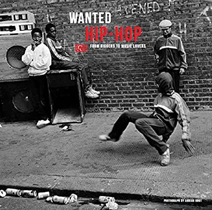 Wanted Hip-Hop: From Diggers To Music Lovers [Import]
