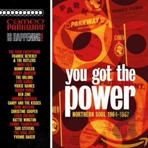 You Got The Power: Cameo Parkway Northern Soul (1964-1967)