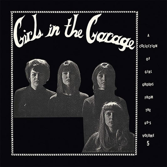 Girls In The Garage Volume 5