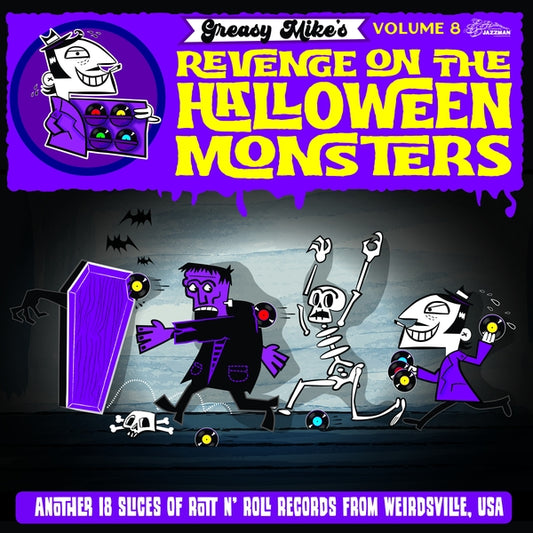 Greasy Mike Volume 8: Revenge On The Halloween Monsters