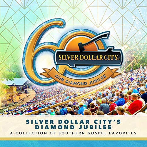 Silver Dollar City'S Jubilee: A Collection Of Southern Gospel Favorites