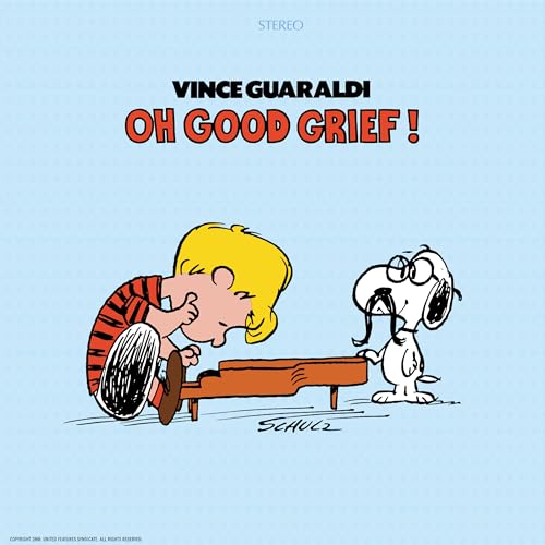 Good Grief! Oh