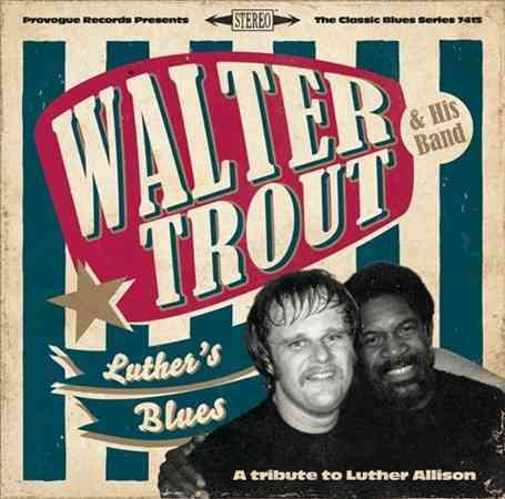 LUTHER'S BLUES - A TRIBUTE TO LUTHER ALLISON