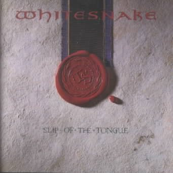 Whitesnake SLIP OF THE TONGUE