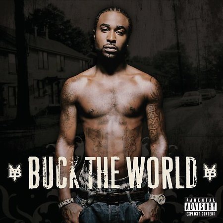 BUCK THE WORLD (EX)