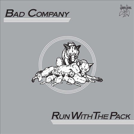 Bad Company RUN WITH THE PACK